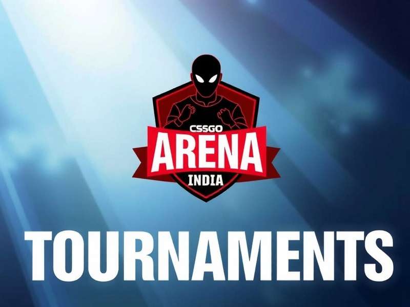 India CSGO Arena Tournaments